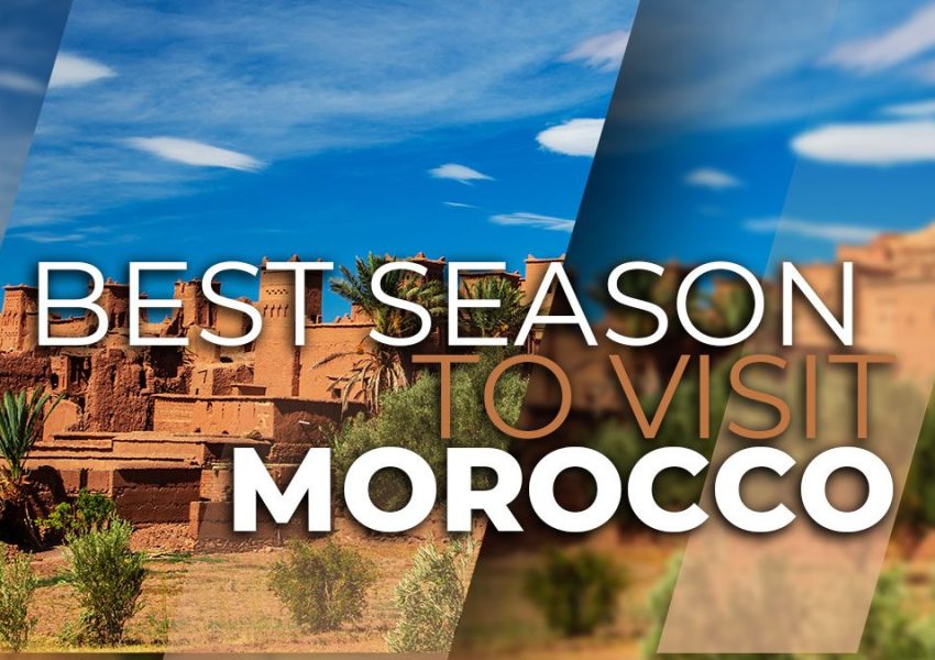 Best Time to Visit Morocco